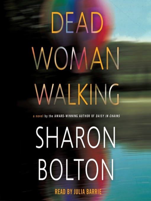 Title details for Dead Woman Walking by Sharon Bolton - Wait list